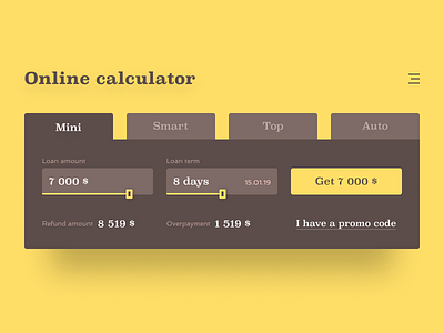 Daily UI #004 / Calculator brown calculator dailyui dailyui 004 figma get interface loan navigation online promo code tab uidesign