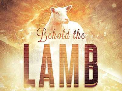 Behold The Lamb Church Flyer Template