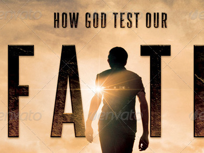 How God Test Our Faith Church Flyer Template artwork bright christian typography church concert creative designs difficulties easter evengelical failure faith fathers day