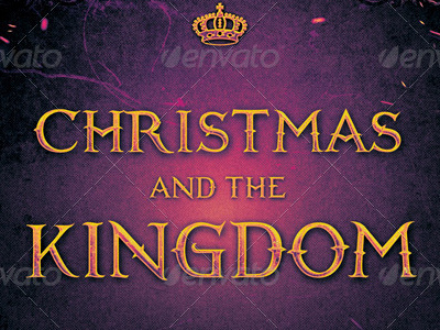 Christmas and The Kingdom Church Flyer Template