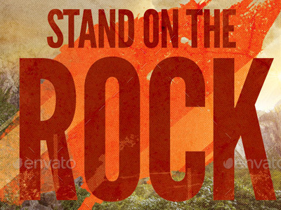 Stand On The Rock Church Flyer Template marketing mountain psd retro revival rock sermon series flyer texture typographic flyer typography flyers vintage youth sermon