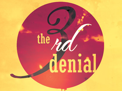 The Third Denial Flyer and CD Template