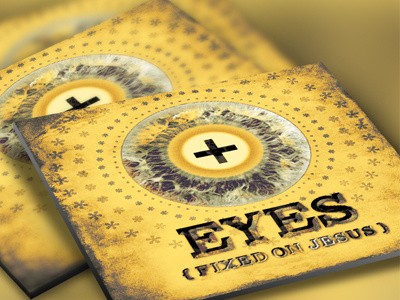 Eyes Fixed on Jesus Church Flyer and CD Template