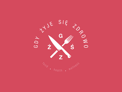 Gdy Zyje Sie Zdrowo blog logo design design logo logo design logotype mark wash