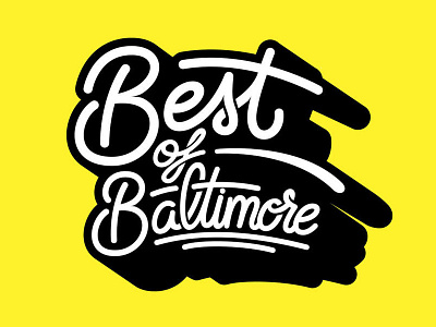 Cover Design: Best Of Baltimore baltimore baltimoremagazine coverdesign handlettering script vector