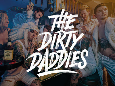 Logo design for 'The Dirty Daddies' brush daddies design dirty handlettering lettering logo