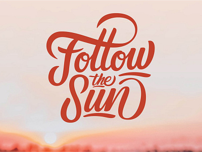 Follow The Sun brush brushlettering custom design handlettering script type typography