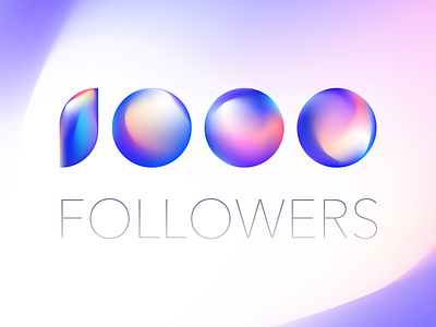 1000 Followers 1000 color dribbble follower gradient illustration mesh sphere