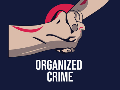 organized crime design graphic design illustration