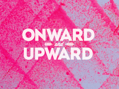 onward & upward pink stamp