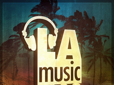 Los Angeles Music Poster blue client colors dirty gritty grunge headphones la logo movie music palm tree poster printed rainbow rock spectrum summer texture vintage