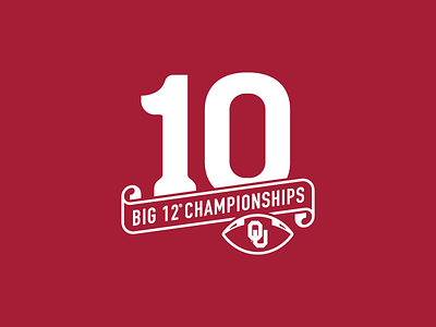 Oklahoma 10 Big 12 Championships big 12 champions football oklahoma ou sooners