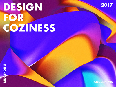 Design For Coziness abstract art bright color gradient shape typo wallpaper