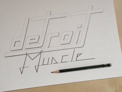 Detroit Muscle detroit hand lettering lettering pencil sketch