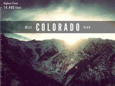 Mile High Colorado colorado high length mile mountains picture state typography