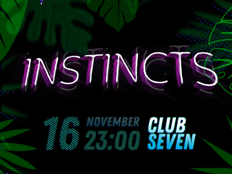 INSTINCTS - Animated Poster animated gif animation branding club flyer club flyers club night club party design event event agency event branding festival poster floral floral design gif illustration motion design poster