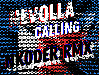 Nevolla - Calling ( Nkoder Remix ) Track Cover Art branding club flyer club flyers club night club party cover cover art cover artwork cover design design event event branding festival poster halftone house music type