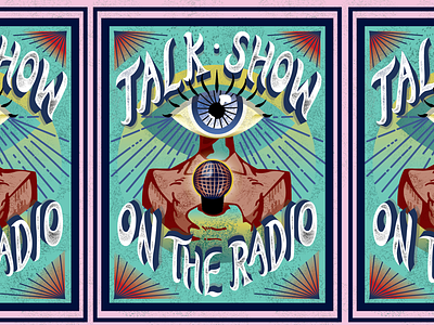 Talk Show on the Radio art branding design eye graphic design graphics grunge handlettering illustration illustrator lettering letterpress line logo poster tattoo type typography vector vintage