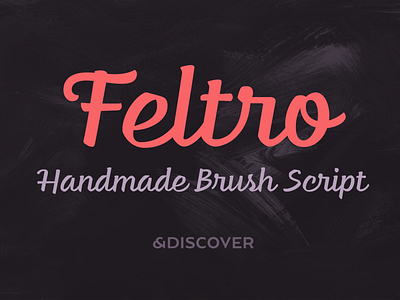 Feltro - Handmade Brush Script brush calligraphy font fonts lettering script type typefaces typography