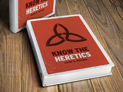 Know the Heretics book concept cover theology