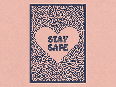Stay Safe bold color coronavirus covid19 doodle flat heart home icon illustration love minimal pattern poster poster design rebound redesign stay safe stayhome texture