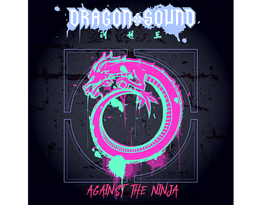 Dragon Sound- Against the Ninja