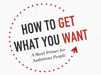 How To Get What You Want [book cover] book cover headline logo tagline typography