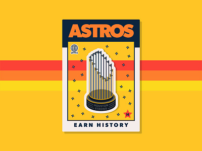 Houston - EARN HISTORY 07 astros baseball go stros houston houston astros world series