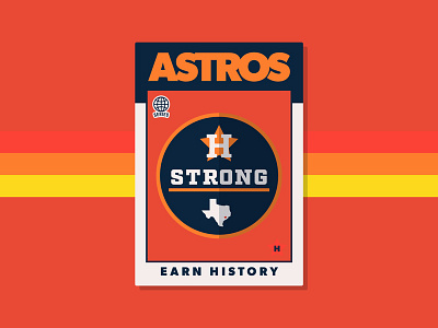 Houston - EARN HISTORY 08 astros baseball go stros houston houston astros world series