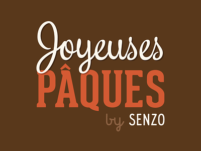 Joyeuses Pâques by SENZO easter happy easter joyeuses paques lettering pâques script typography