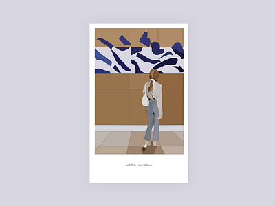 And then I met Matisse | Art Gallery app idea app art gallery branding clean design diaryofdays flat illustration illustrator matisse minimal vector web