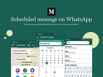 Scheduled Message On Whatsapp app article design medium messaging scheduled message ui ux whatsapp