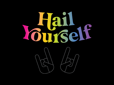 Hail Yourself T-Shirt Design hail yourself illustration last podcast logo rainbow t shirt