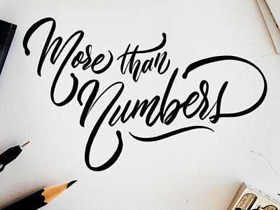 More Than Numbers 50words calligraphy designspiration goodtype morethannumbers procreate thedailytype thedesigntip typedaily typefyre typegang typematters typeriot typespire typespot typestillmatters typetopia typeyeah typism typographyinspired