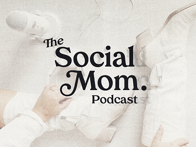 The Social Mom Pod. austin designer austin texas branding cover art design graphic art graphic design illustration podcasts