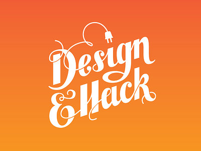 Design & Hack custom lettering design hack hackathon lettering logo