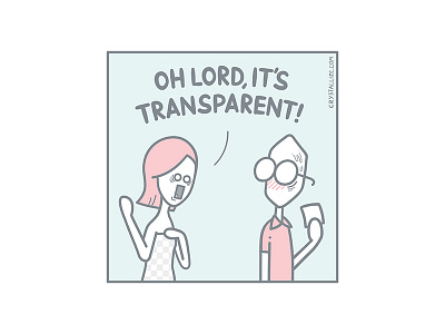 Oh Lord, it's transparent!