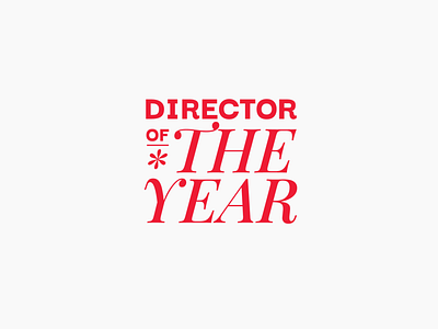 Director of The Year balance director film logo modern of the year playfair display production house logo red and white san serif font serif font serif with san serif simple square lockup typography typography layout typography square lockup