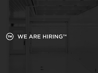 WE ARE HIRING™