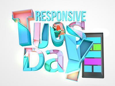 At work mini project - it's tueday 3d atwork cinema 4d colorful project responsive tablet typo