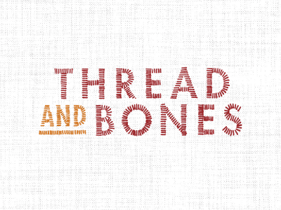 Thread And Bones