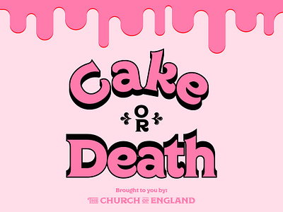 Cake or Death cake cake or death charles and thorn eddie izzard regina black type typography