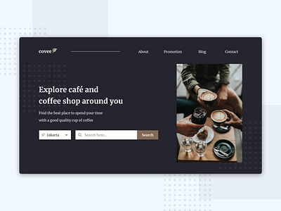 Covee — Coffee Shop Landing Page Design brown cafe coffee coffee shop daily ui 003 dailyui dark mode dark theme landing page ui uiux web design website