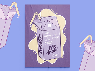 Bad Tooth Poster Collection | pt. 5: February balanscape design event design event poster event posters gig poster gigposter graphic design illustration illustration design illustrations illustrator milk box poster poster artwork poster collection poster design posters straw vector