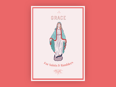 Grace For Saints & Ramblers