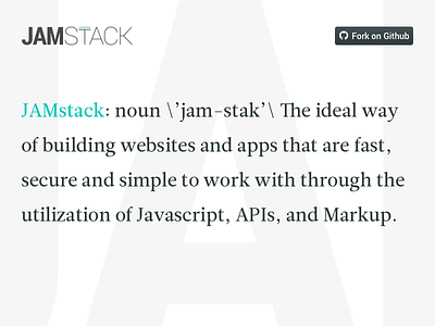 What is JAMstack? api clean definition jam jamstack javascript light markup microsite simple static watermark