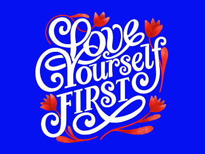Love yourself first design digitalpainting handmadetype illustration lettering lettering art lettering artist procreateapp