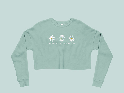 Daisy Crop | The Tuesday Club crop top daisy design illustration loves me merchandise sweatshirt typography
