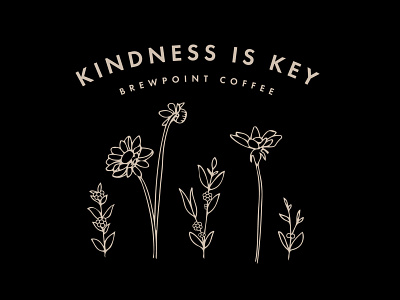 Kindness is Key - Brewpoint Coffee