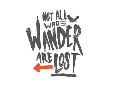 Not All Who Wander - Bass Pro - Type treatment color drawn fishing hand lettering hunting letter lettering quote texture type treatment